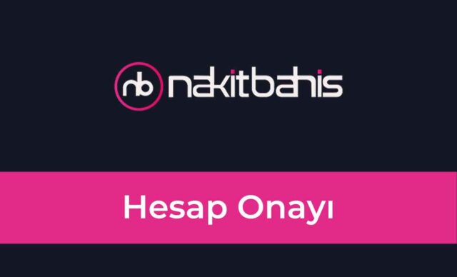 Nakitbahis Hesap Onayı