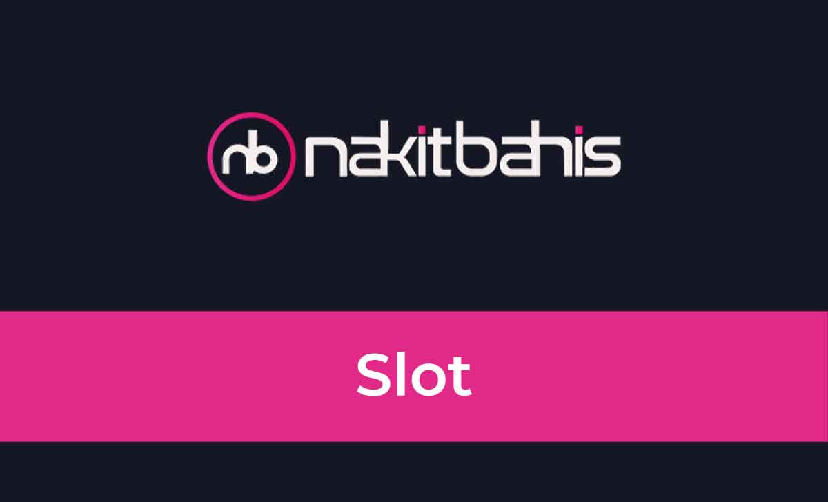 Nakitbahis Slot