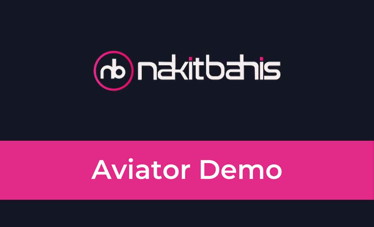 Nakitbahis Aviator Demo
